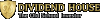 Dividend House